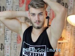 0BeMySoulmate