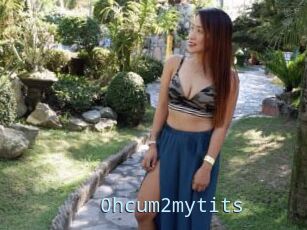 0hcum2mytits