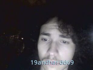 19andhardd69
