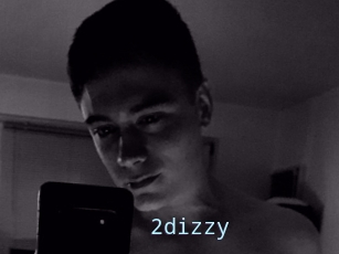 2dizzy
