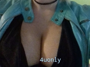 4uonly