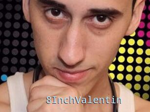 8InchValentin