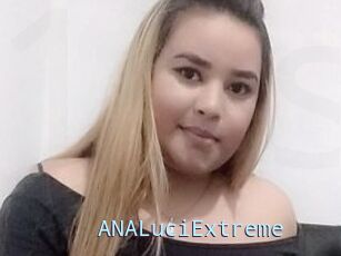 ANALuciExtreme
