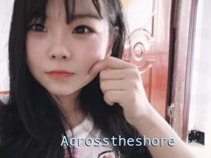 Acrosstheshore