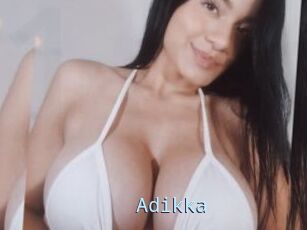Adikka