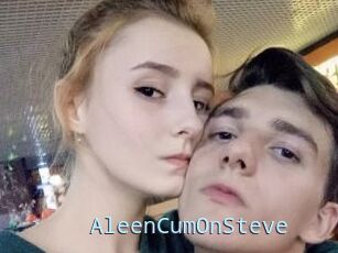 AleenCumOnSteve