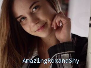 AmazingRoxanaShy