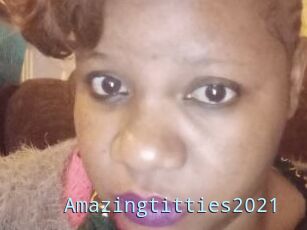 Amazingtitties2021