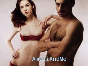 AmeliAndMe