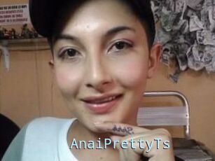 AnaiPrettyTs