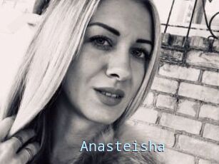Anasteisha