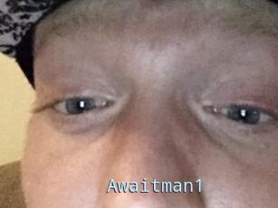 Awaitman1