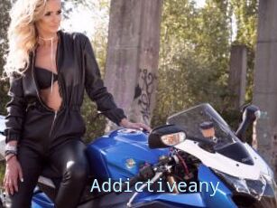 Addictiveany