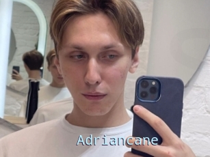 Adriancane