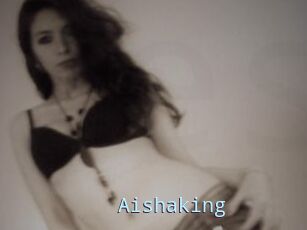 Aishaking