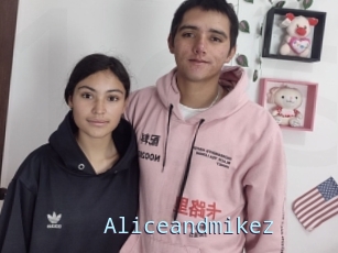 Aliceandmikez