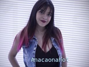 Anacaonahot