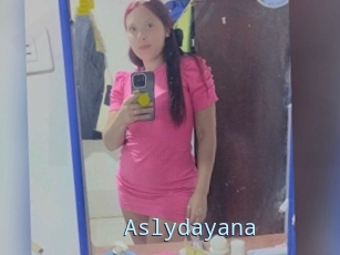 Aslydayana