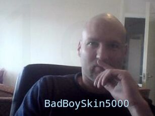 BadBoySkin5000