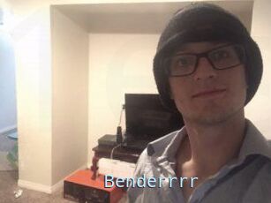 Benderrrr