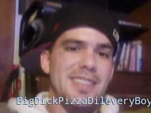 BigDickPizzaDileveryBoy