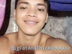 BigFatAndThickCockxxx