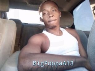 BigPoppaA18
