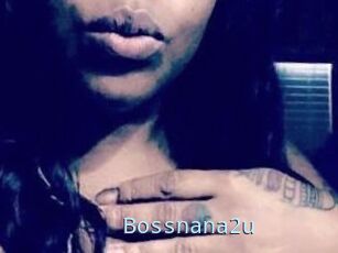 Bossnana2u