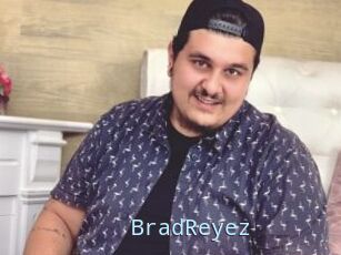 BradReyez