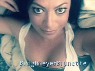 BrighteyedBrunette
