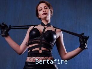 Bertafire