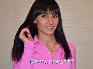 Beyourselfff