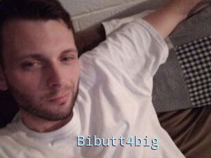 Bibutt4big