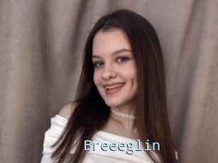 Breeeglin