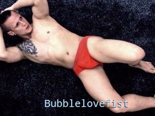 Bubblelovefist