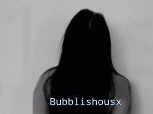 Bubblishousx