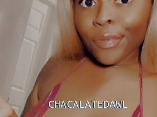 CHACALATEDAWL