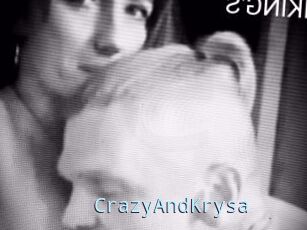 CrazyAndKrysa