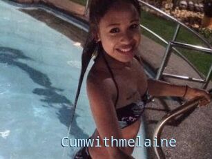 Cumwithmelaine