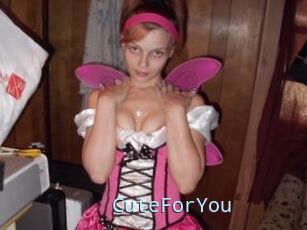 CuteForYou