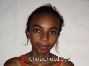 Chouchoulove