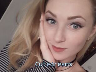 Cutedreams