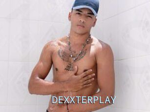 DEXXTERPLAY