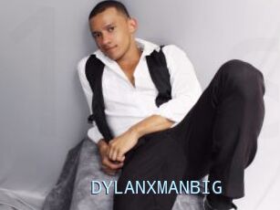 DYLANXMANBIG
