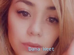 Dana_Weet