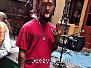 DeezyGod300