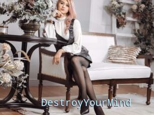 DestroyYourMind