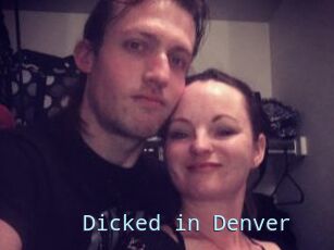 Dicked_in_Denver
