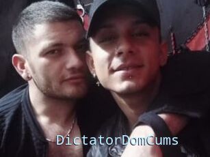 DictatorDomCums