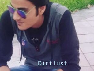 Dirtlust